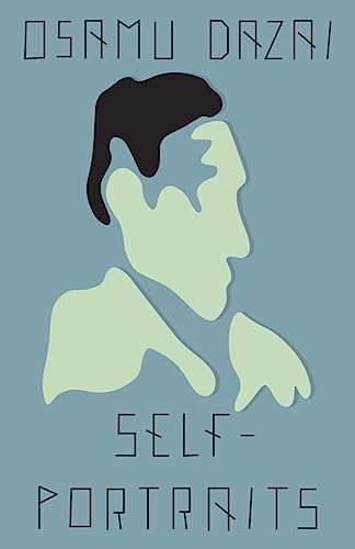 Osamu Dazai Self Portraits Stories 