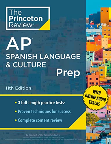 The Princeton Review Princeton Review Ap Spanish Language & Culture Pre 3 Practice Tests + Content Review + Strategies & 
