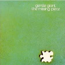 Gentle Giant/Missing Piece
