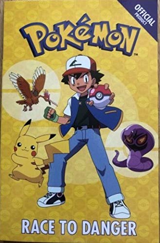 Pokemon: Race To Danger/Pokemon: Race To Danger