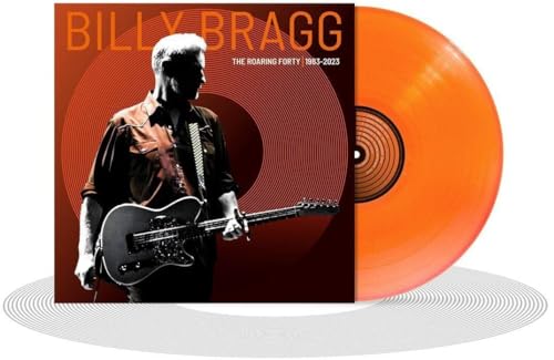 Billy Bragg/The Roaring Forty | 1983-2023 (Orange Vinyl)
