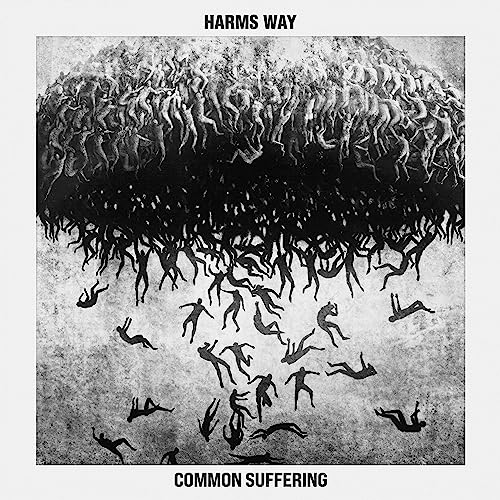 Harms Way/Common Suffering