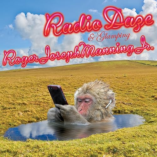 Roger Joseph Manning, Jr./Radio Daze / Glamping