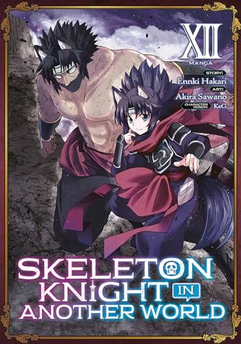 Ennki Hakari/Skeleton Knight in Another World (Manga) Vol. 12