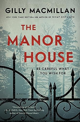 Gilly Macmillan/The Manor House
