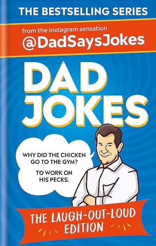 Dadsaysjokes Dad Jokes The Laugh Out Loud Edition The New Collection Fr 