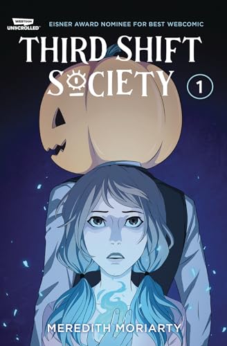 Meredith Moriarty/Third Shift Society Volume One@ A Webtoon Unscrolled Graphic Novel