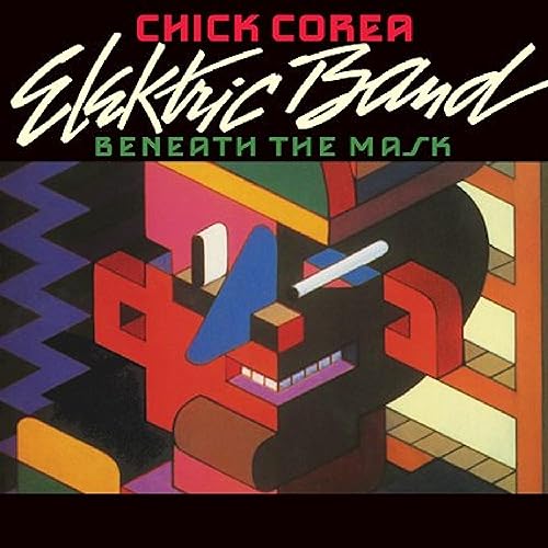Chick Corea Elektric Band/Beneath The Mask