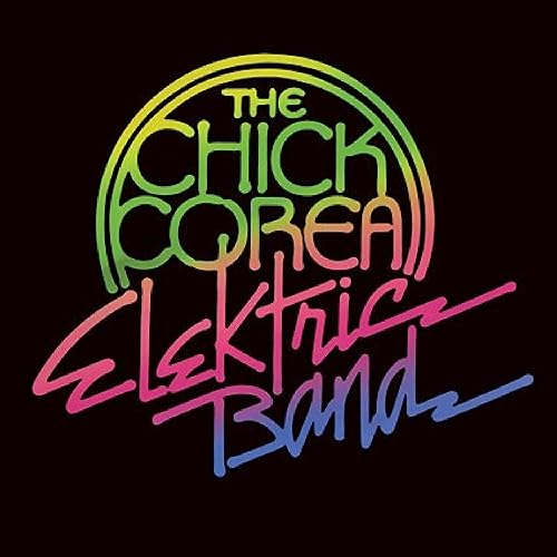 Chick Corea Elektric Band/The Chick Corea Elektric Band