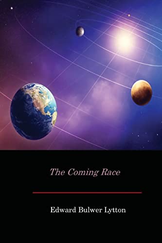 Edward Bulwer Lytton/The Coming Race