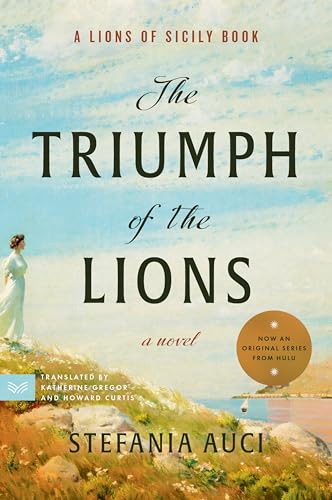 Stefania Auci The Triumph Of The Lions 