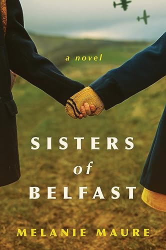 Melanie Maure/Sisters of Belfast