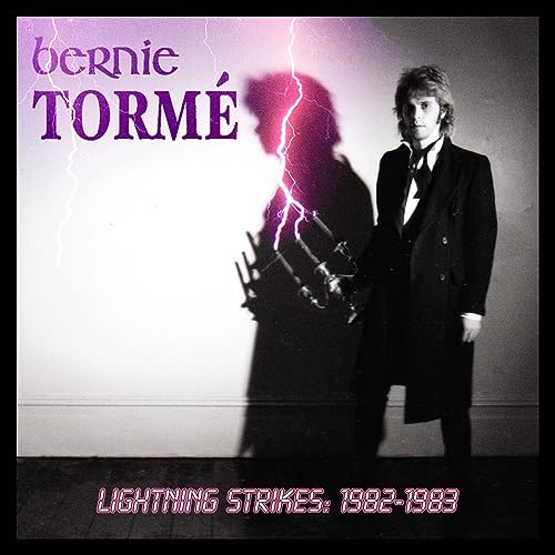 Bernie Torme/Lightning Strikes: Volume 1 1982-1983