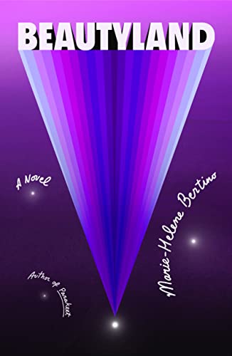 Marie-Helene Bertino/Beautyland: A Novel