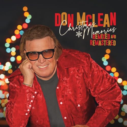 Don McLean/Christmas Memories - Remixed & Remastered