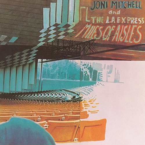 Joni Mitchell/Miles Of Aisles (2022 Remaster)