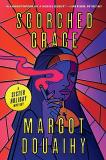 Margot Douaihy Scorched Grace A Sister Holiday Mystery 