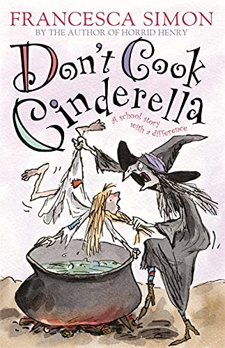 Francesca Simon/Don't Cook Cinderella@UK