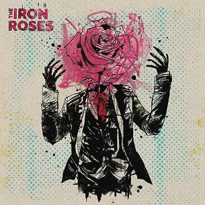 Iron Roses/Iron Roses