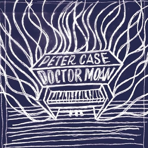 Peter Case/Doctor Moan (TRANSLUCENT ORANGE VINYL)@LP 140g Translucent Orange Vinyl