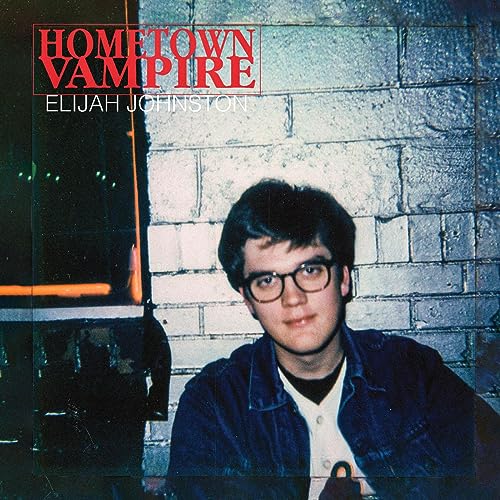 Elijah Johnston/Hometown Vampire (Autographed)