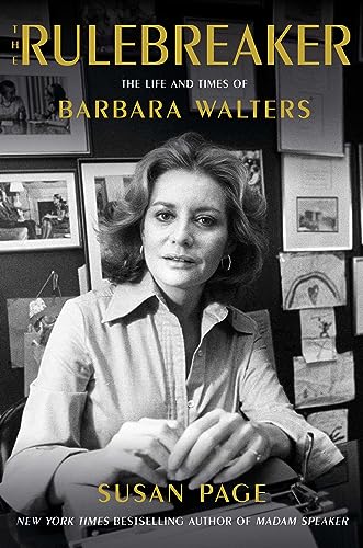 Susan Page/The Rulebreaker@ The Life and Times of Barbara Walters