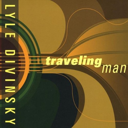 Lyle Divinsky/Traveling Man@Local