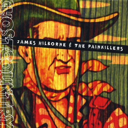 James & The Painkille Hilborne/Ghostcountry