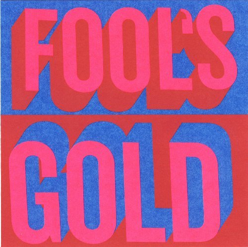 Fool's Gold/Fool's Gold