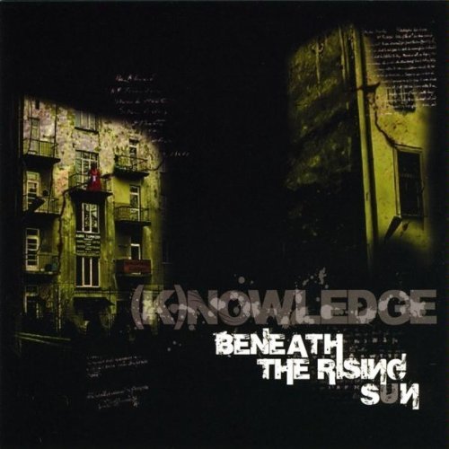 Knowledge/Beneath The Rising Sun