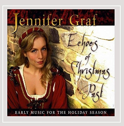 Jennifer Graf/Echoes Of Christmas Past