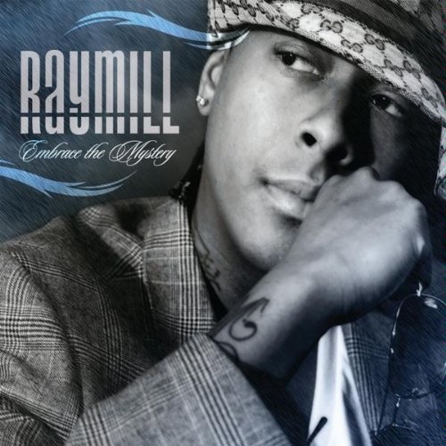 Raymill/Embrace The Mystery