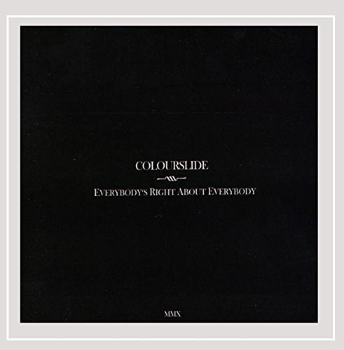 Colourslide/Everybody's Right About Everyb