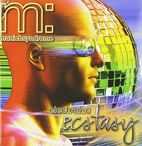 Munich Syndrome/Electronic Ecstacy