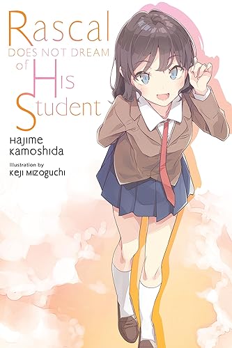 Hajime Kamoshida/Rascal Does Not Dream of His Student (Light Novel)@ Volume 12