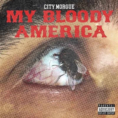 City Morgue/My Bloody America