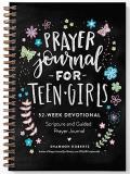 Shannon Roberts Prayer Journal For Teen Girls 52 Week Scripture Devotional & Guided Prayer Jo 