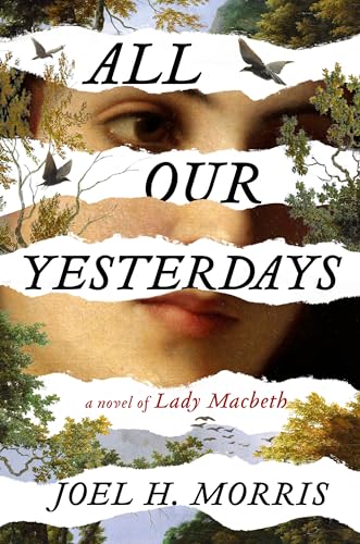 Joel H. Morris/All Our Yesterdays