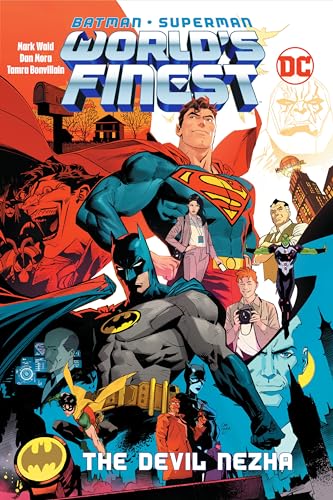 Mark Waid/Batman/Superman@ World's Finest Vol. 1: The Devil Nezha