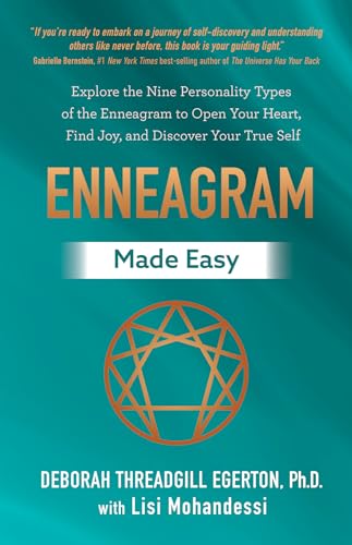 Deborah Threadgill Egerton Enneagram Made Easy Explore The Nine Personality Types Of The Enneagr 