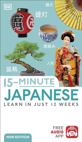 DK/15-Minute Japanese@ Learn in Just 12 Weeks