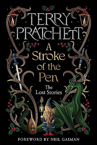 Terry Pratchett/A Stroke of the Pen@The Lost Stories