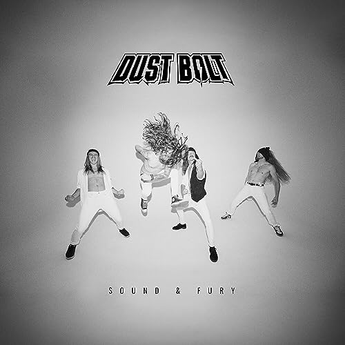 Dust Bolt/Sound & Fury