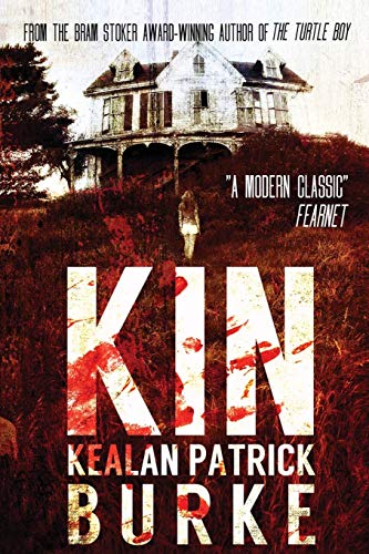 Kealan Patrick Burke/Kin