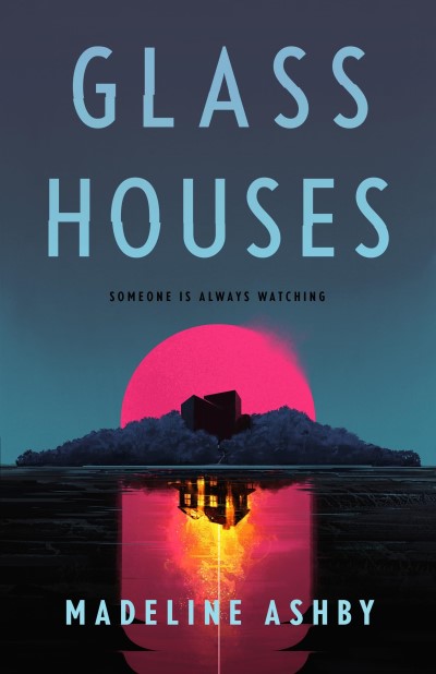 Madeline Ashby/Glass Houses