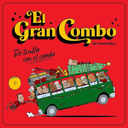 El Gran Combo De Puerto Rico/De Trulla Con El Combo