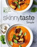 Gina Homolka Skinnytaste Simple Easy Healthy Recipes With 7 Ingredients Or Fewer 