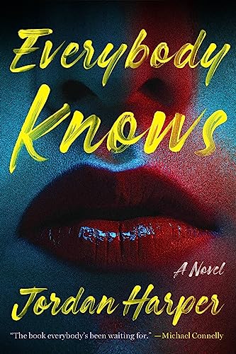 Jordan Harper/Everybody Knows@A Novel of Suspense