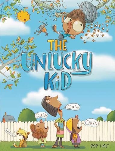 Bob Holt/The Unlucky Kid