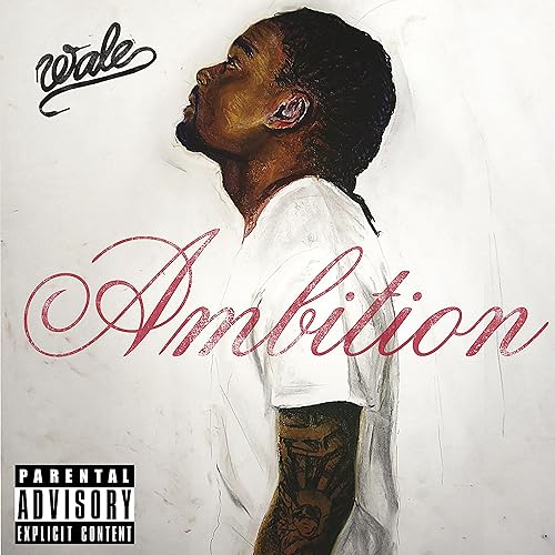 Wale/Ambition@Explicit Version